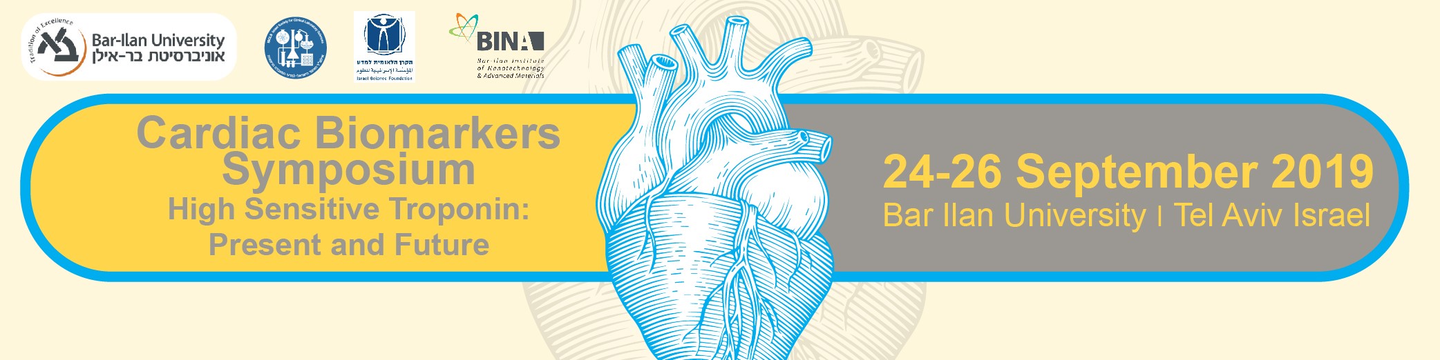 Cardiac Biomarkers Symposium High Sensitive Troponin: Present and Future | Bar Ilan University 24-26 September 2019